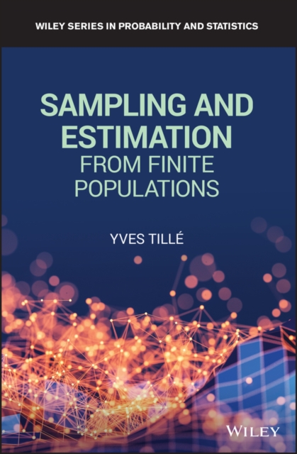 Sampling and Estimation from Finite Populations, Hardback Book