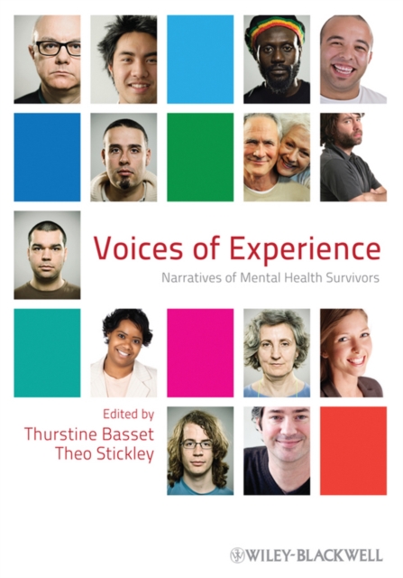 Voices of Experience : Narratives of Mental Health Survivors, Paperback / softback Book