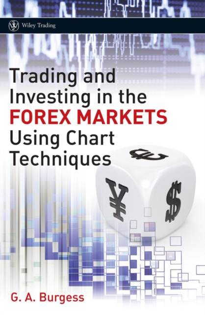 Trading and Investing in the Forex Markets Using Chart Techniques, EPUB eBook