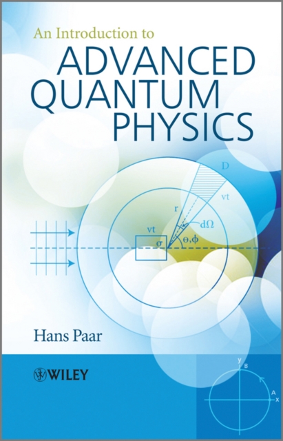 An Introduction to Advanced Quantum Physics, Paperback / softback Book