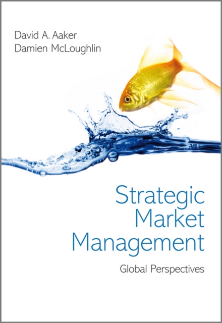 Strategic Market Management : Global Perspectives, Paperback / softback Book