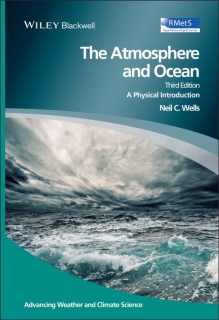 The Atmosphere and Ocean : A Physical Introduction, Hardback Book