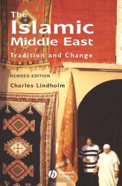The Islamic Middle East : Tradition and Change, PDF eBook