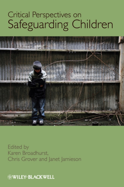 Critical Perspectives on Safeguarding Children, Paperback / softback Book