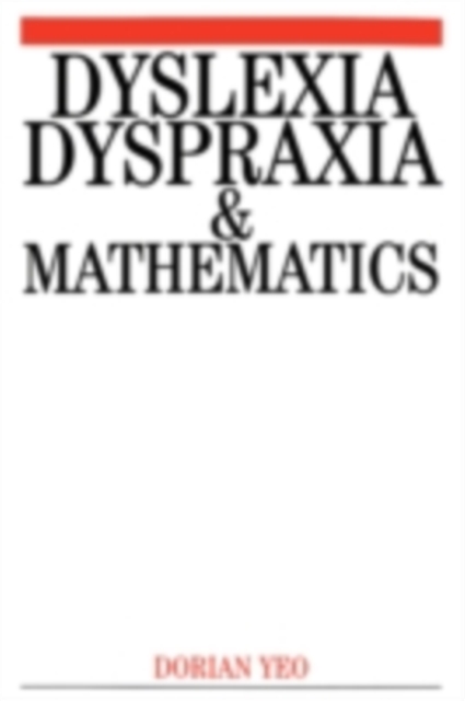 Dyslexia, Dyspraxia and Mathematics, PDF eBook