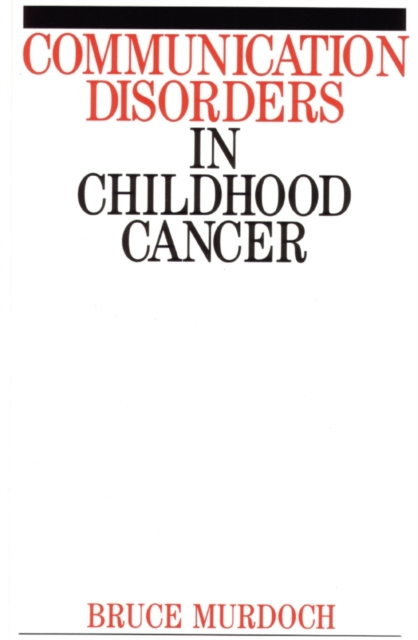 Communication Disorders in Childhood Cancer, PDF eBook