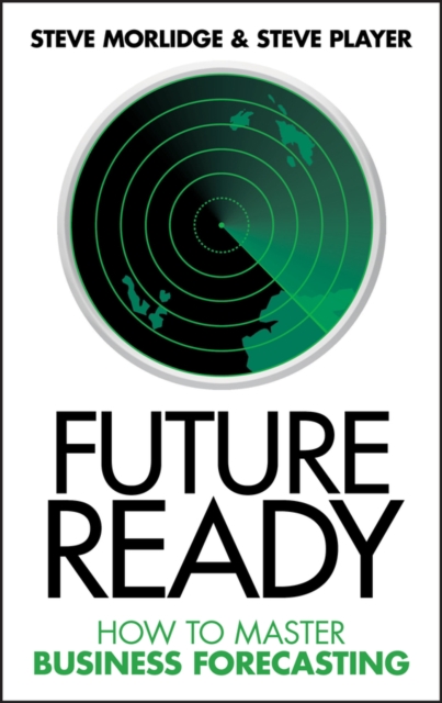 Future Ready : How to Master Business Forecasting, PDF eBook