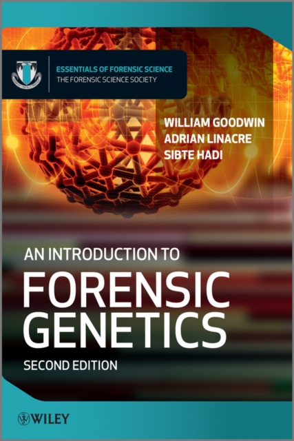 An Introduction to Forensic Genetics, Hardback Book