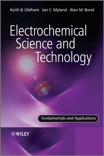 Electrochemical Science and Technology : Fundamentals and Applications, Hardback Book