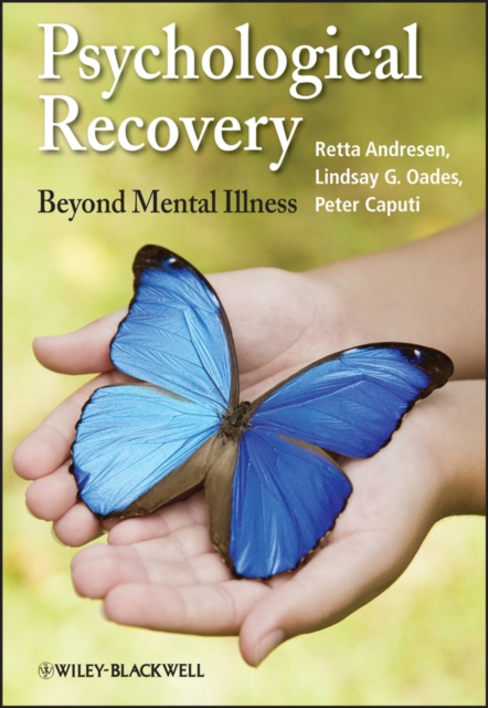 Psychological Recovery : Beyond Mental Illness, Paperback / softback Book