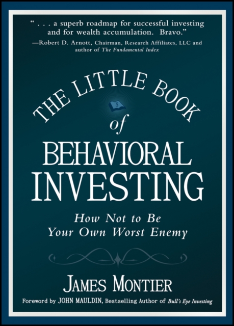 The Little Book of Behavioral Investing : How not to be your own worst enemy, PDF eBook