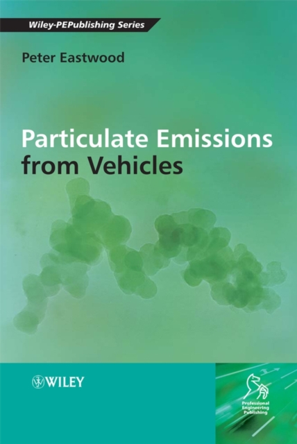 Particulate Emissions from Vehicles, Hardback Book
