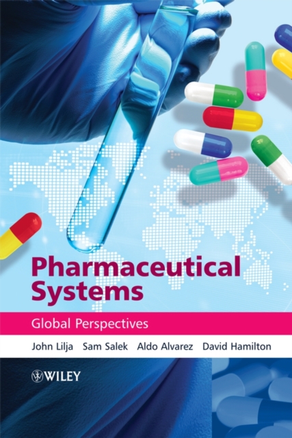 Pharmaceutical Systems : Global Perspectives, Paperback / softback Book