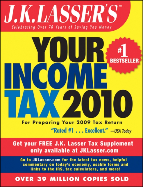 J.K. Lasser's Your Income Tax 2010 : For Preparing Your 2009 Tax Return, PDF eBook