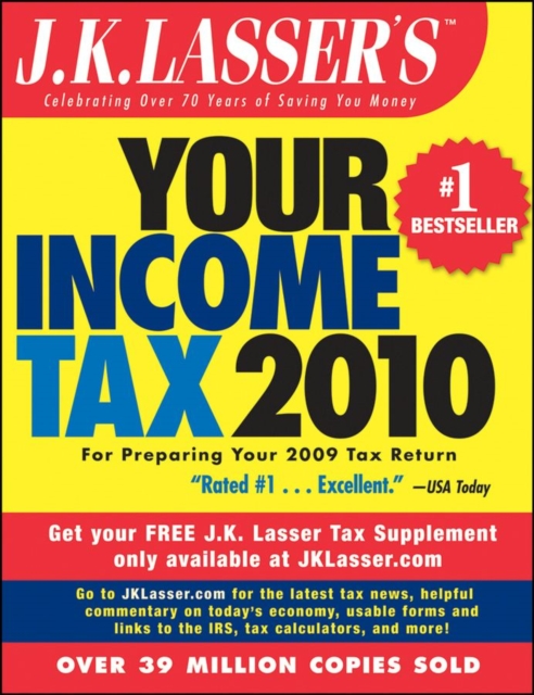 J.K. Lasser's Your Income Tax 2010 : For Preparing Your 2009 Tax Return, EPUB eBook