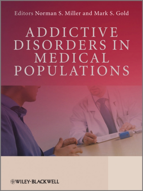 Addictive Disorders in Medical Populations, Hardback Book