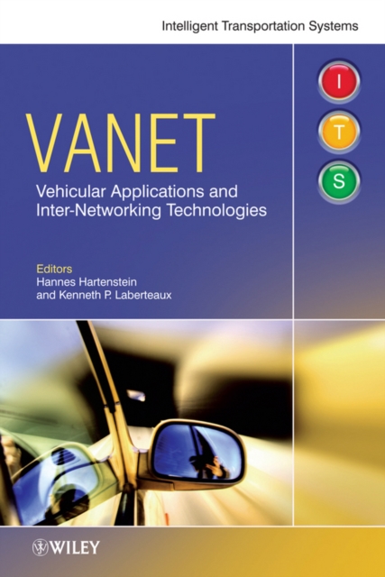 VANET : Vehicular Applications and Inter-Networking Technologies, PDF eBook