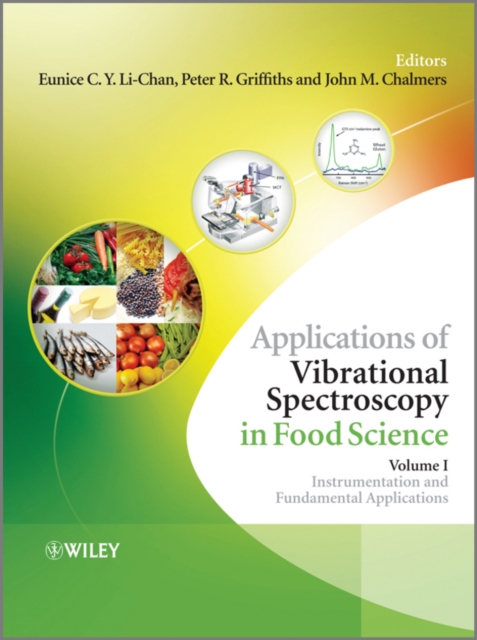 Applications of Vibrational Spectroscopy in Food Science, 2 Volume Set, Hardback Book