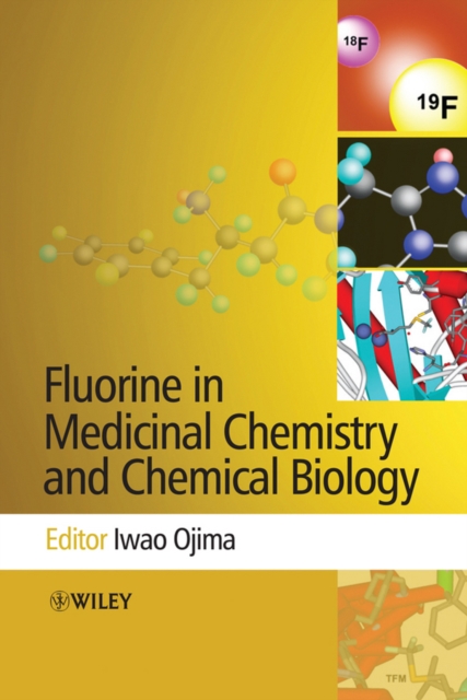 Fluorine in Medicinal Chemistry and Chemical Biology, PDF eBook