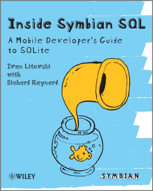Inside Symbian SQL : A Mobile Developer's Guide to SQLite, PDF eBook