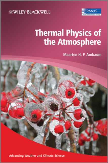 Thermal Physics of the Atmosphere, Hardback Book