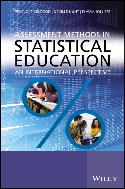 Assessment Methods in Statistical Education : An International Perspective, Paperback / softback Book