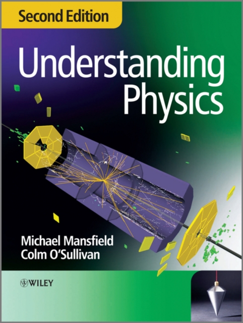 Understanding Physics, Hardback Book