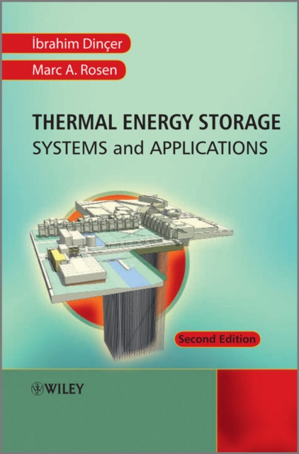Thermal Energy Storage : Systems and Applications, Hardback Book