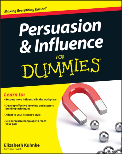 Persuasion and Influence For Dummies, Paperback / softback Book