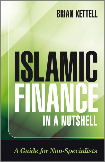 Islamic Finance in a Nutshell : A Guide for Non-Specialists, Paperback / softback Book