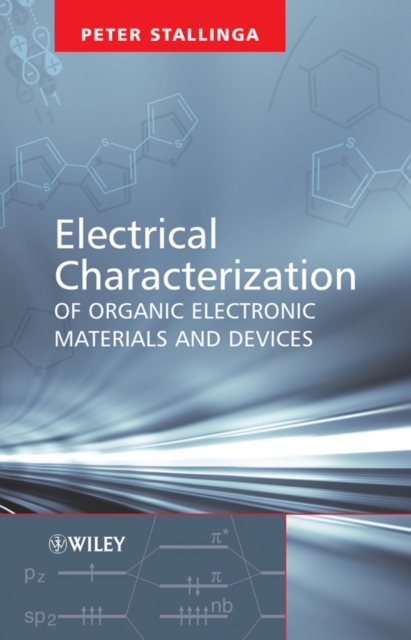 Electrical Characterization of Organic Electronic Materials and Devices, Hardback Book