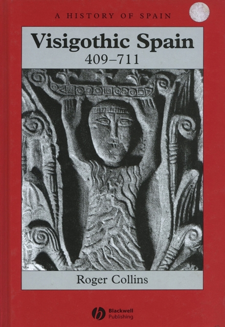Visigothic Spain 409 - 711, PDF eBook