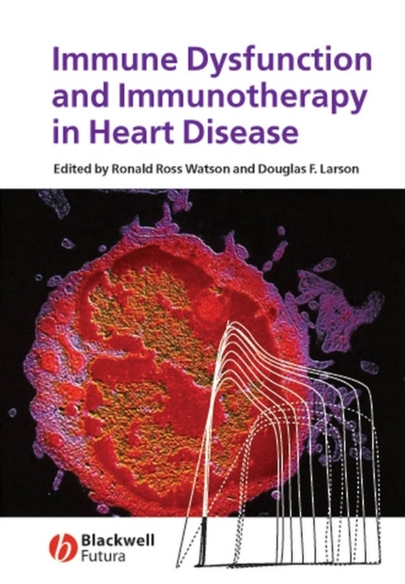 Immune Dysfunction and Immunotherapy in Heart Disease, PDF eBook