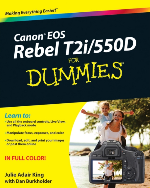 Canon EOS Rebel T2i / 550D For Dummies, Paperback / softback Book