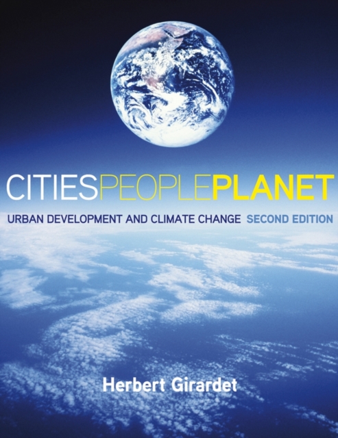 Cities People Planet : Urban Development and Climate Change, Paperback / softback Book