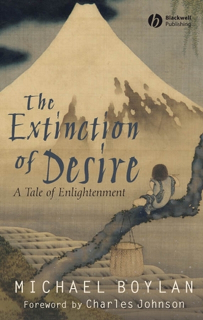 The Extinction of Desire : A Tale of Enlightenment, PDF eBook
