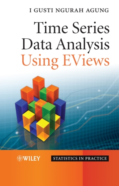 Time Series Data Analysis Using EViews, Hardback Book