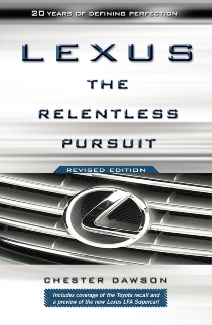 Lexus : The Relentless Pursuit, PDF eBook