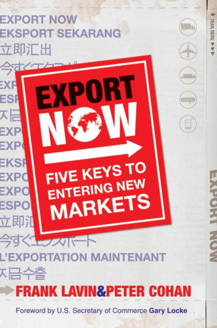 Export Now : Five Keys to Entering New Markets, Hardback Book