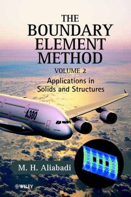 The Boundary Element Method, 2 Volume Set : Applications in Solids and Structures, Hardback Book