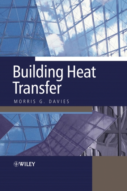 Building Heat Transfer, Hardback Book