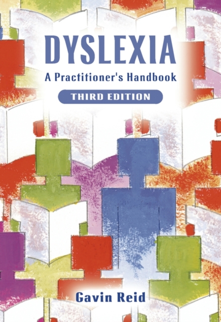 Dyslexia - A Practioners Handbook 3e, Paperback / softback Book