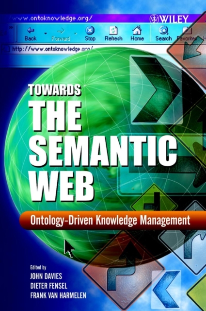 Towards the Semantic Web : Ontology-driven Knowledge Management, Hardback Book