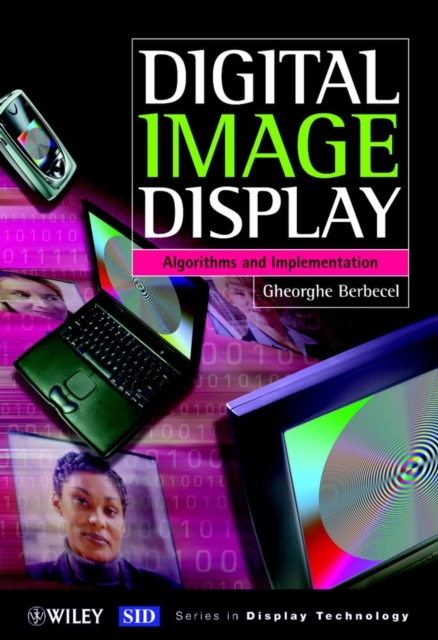 Digital Image Display : Algorithms and Implementation, Hardback Book