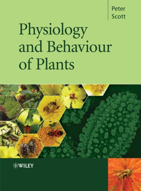 Physiology and Behaviour of Plants, Paperback / softback Book