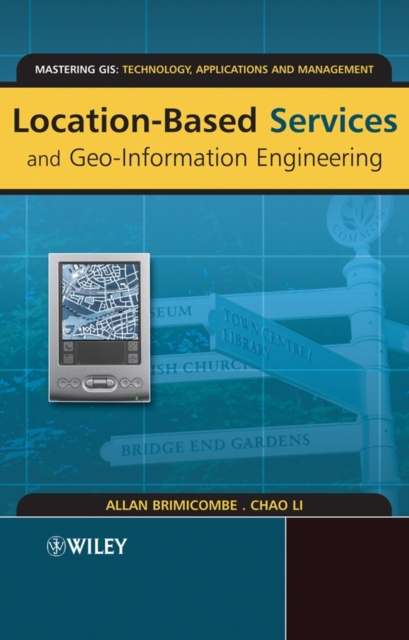 Location-Based Services and Geo-Information Engineering, Hardback Book