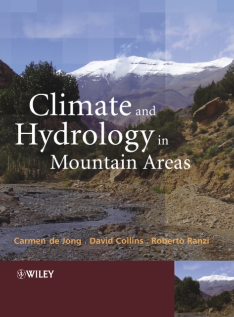 Climate and Hydrology of Mountain Areas, Hardback Book