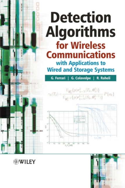 Detection Algorithms for Wireless Communications : With Applications to Wired and Storage Systems, PDF eBook