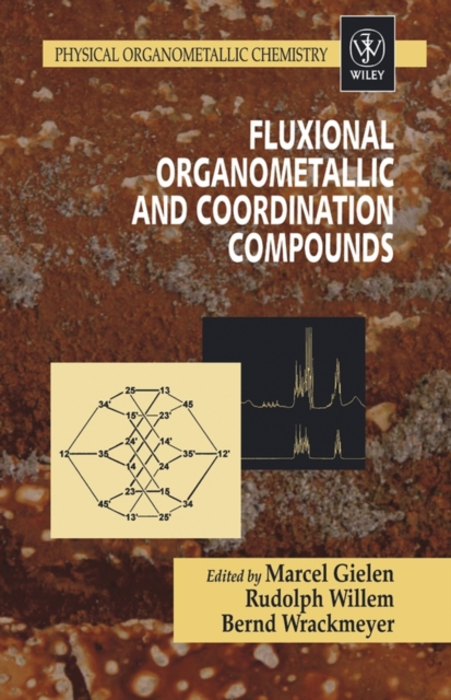 Fluxional Organometallic and Coordination Compounds, Hardback Book