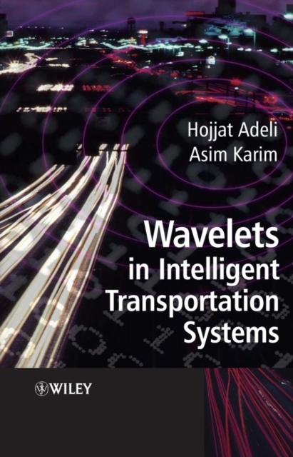 Wavelets in Intelligent Transportation Systems, Hardback Book